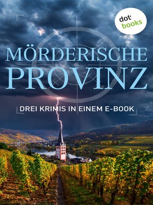 cover image of Mörderische Provinz--Drei Krimis in einem eBook
